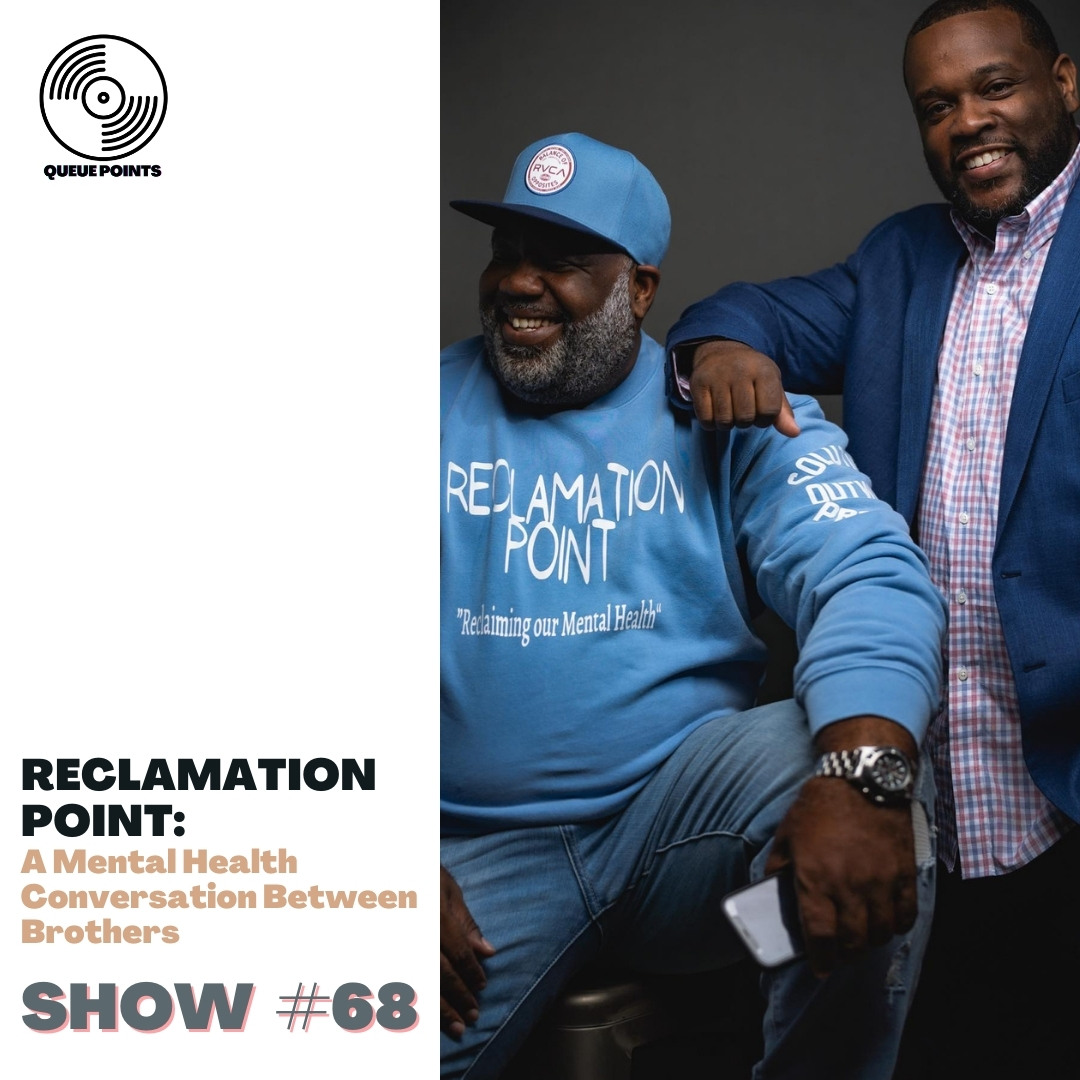 A Mental Health Conversation Between Brothers: Moetown Lee and Dr. Ed Garnes of Reclamation Point